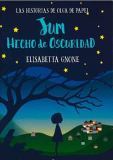 Jum hecho de oscuridad. Las historias de Olga de Papel
