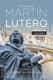 Antología de Martín Lutero