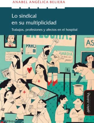 Lo sindical en su multiplicidad