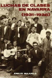 Luchas de clases en Navarra (1931-1936)