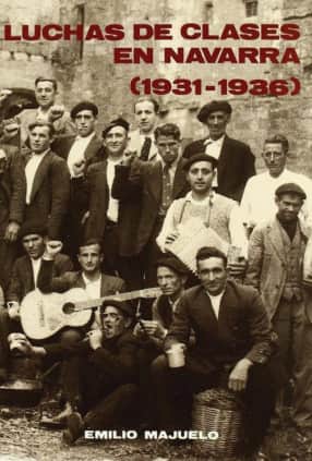 Luchas de clases en Navarra (1931-1936)