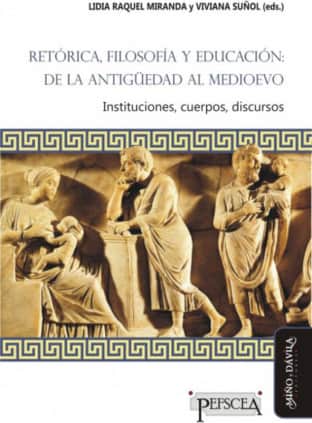 Retórica, filosofía y educación: de la Antigüedad al Medioevo