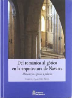 Del románico al gótico en la arquitectura de Navarra
