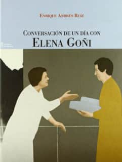 Conversación de un día con Elena Goñi