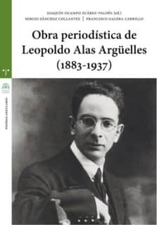 Obra periodística de Leopoldo Alas Argüelles (1883-1937)