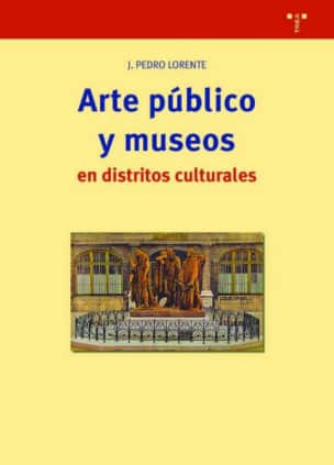 Arte público y museos en distritos culturales