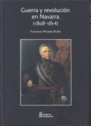 Guerra y revolución en Navarra, 1808-1814
