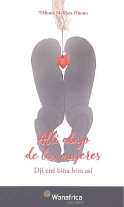 ALLI ABAJO DE LAS MUJERES