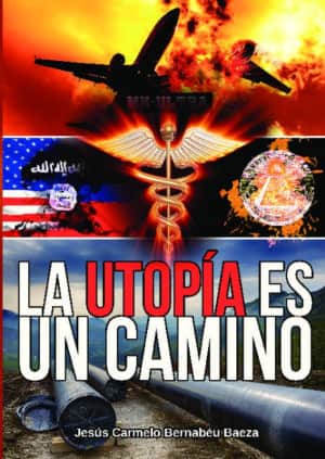 LA UTOPÍA ES UN CAMINO