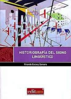 Historiografía del Signo Lingüístico