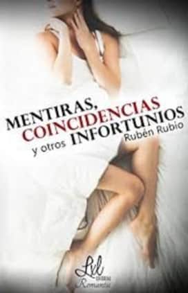 Mentiras, coincidencias y otros infortunios