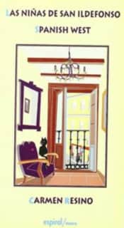 Las niñas de San Ildefonso. Spanish West