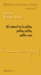 El vodevil de la pálida, pálida, pálida, pálida rosa