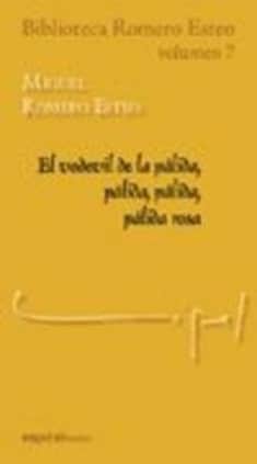 El vodevil de la pálida, pálida, pálida, pálida rosa