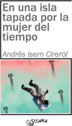 En una isla tapada por la mujer del tiempo