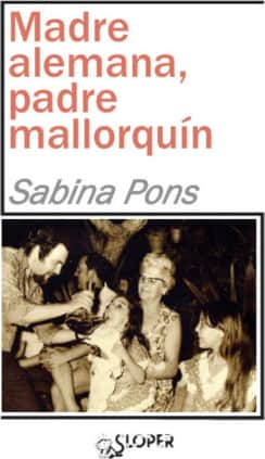 Madre alemana, padre mallorquín