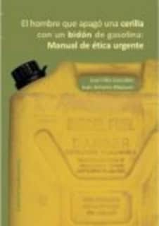 El hombre que apagó una cerilla con un bidón de gasolina