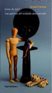 Luna de miel / Las guerras del soldado desconocido.