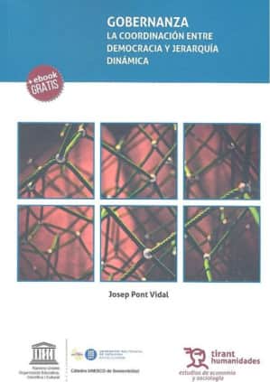 Gobernanza: la coordinación entre democracia y jerarquía dinámica