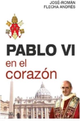 Pablo VI en el corazón