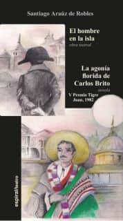 El hombre en la isla. La agonía florida de Carlos Brito