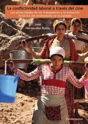 La conflictividad laboral a través del cine
