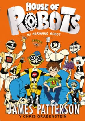 House of Robots 1. Mi hermano robot