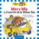 Max y Mía y el secreto de la Yellow Van