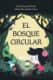 El bosque circular