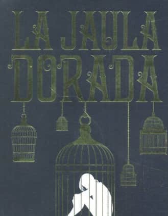 Dones Oscuros 1. La Jaula Dorada