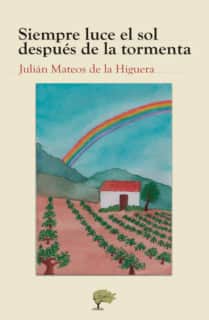 Siempre luce el sol después de la tormenta