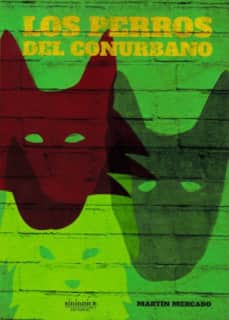 Los perros del conurbano