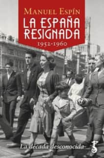 La España resignada. 1952-1960