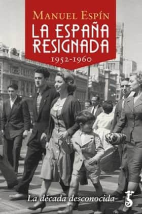 La España resignada. 1952-1960
