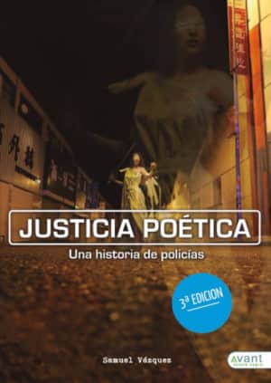 JUSTICIA POETICA UNA HISTORIA DE POLICIA