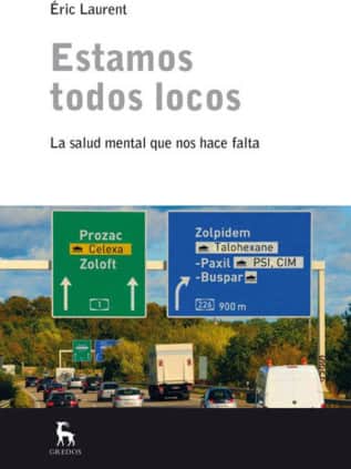 Estamos todos locos. La salud mental que nos hace falta