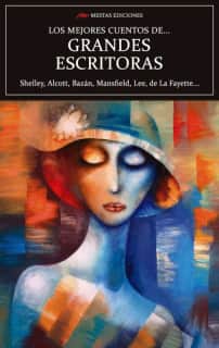 Los mejores cuentos de grandes escritoras