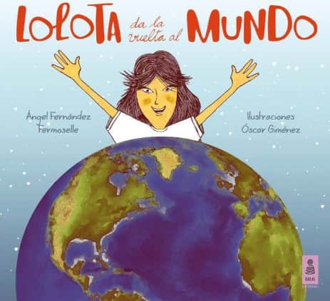 Lolota da la vuelta al mundo