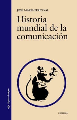 HISTORIA MUNDIAL DE LA COMUNICACION
