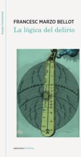 La lógica del delirio