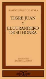Tigre Juan y El curandero de su honra
