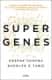 Supergenes