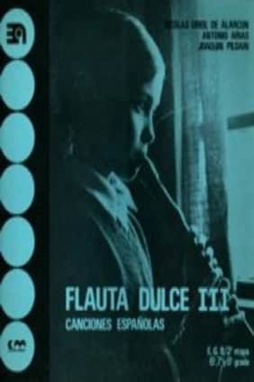 Flauta dulce, III (canciones españolas)