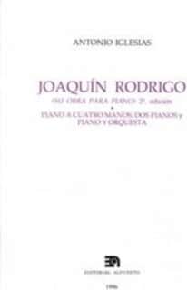 Joaquín Rodrigo (Su Obra para Piano)