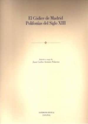 El Códice de Madrid. Polifonías del Siglo XIII