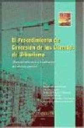 El procedimiento de concesión de las licencias de urbanismo