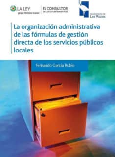 La organización administrativa de las fórmulas de gestión directa de los servicios públicos locales