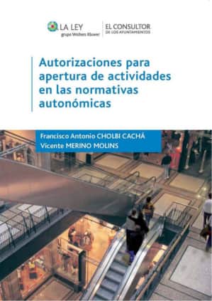 Autorizaciones para apertura de actividades en las normativas autonómicas