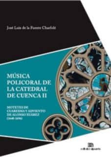 Música policoral de la catedral de Cuenca II