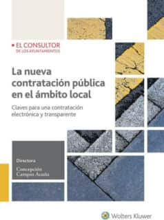 LA NUEVA CONTRATACIÓN PÚBLICA EN EL ÁMBITO LOCAL